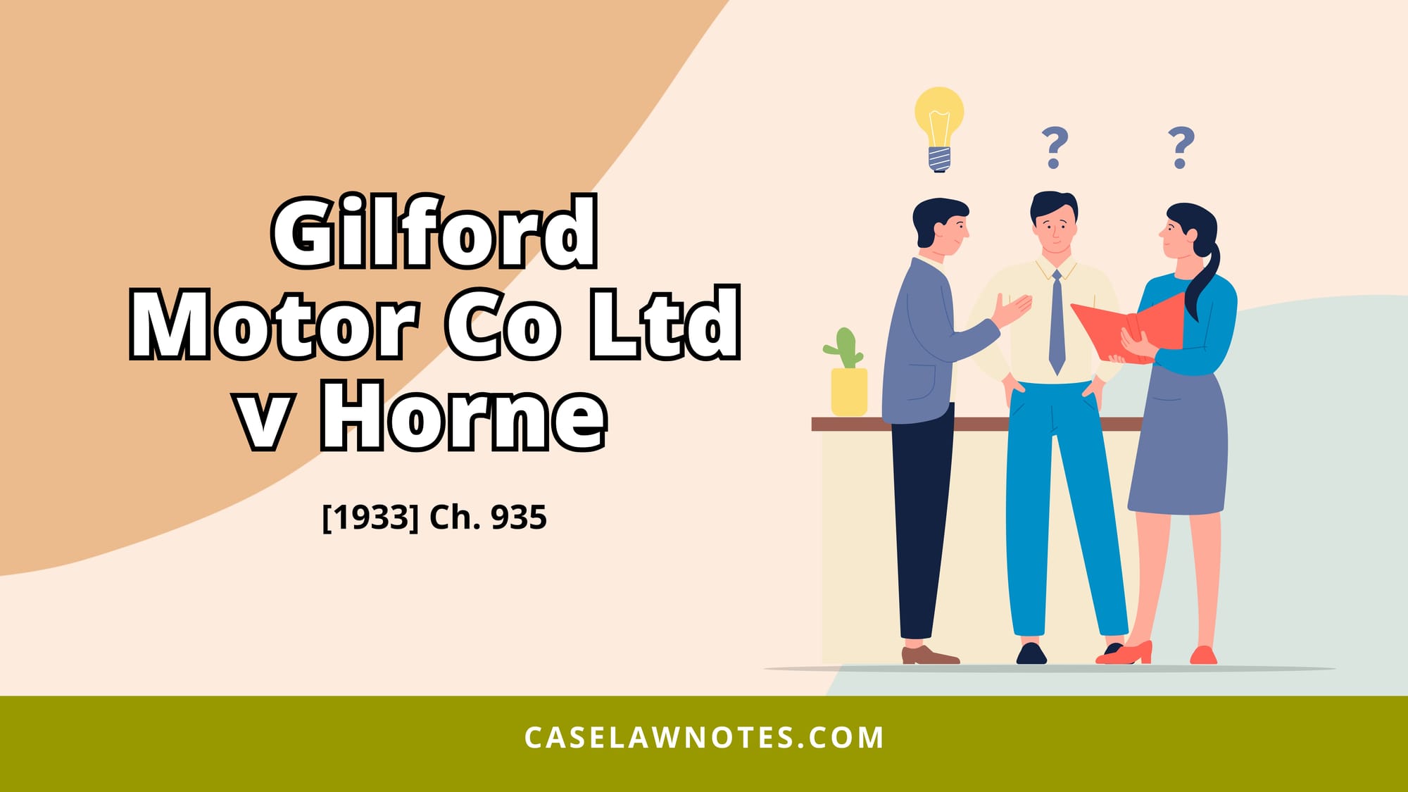 Gilford Motor Co Ltd v Horne - piercing the corporate veil - veil of incorporation 2