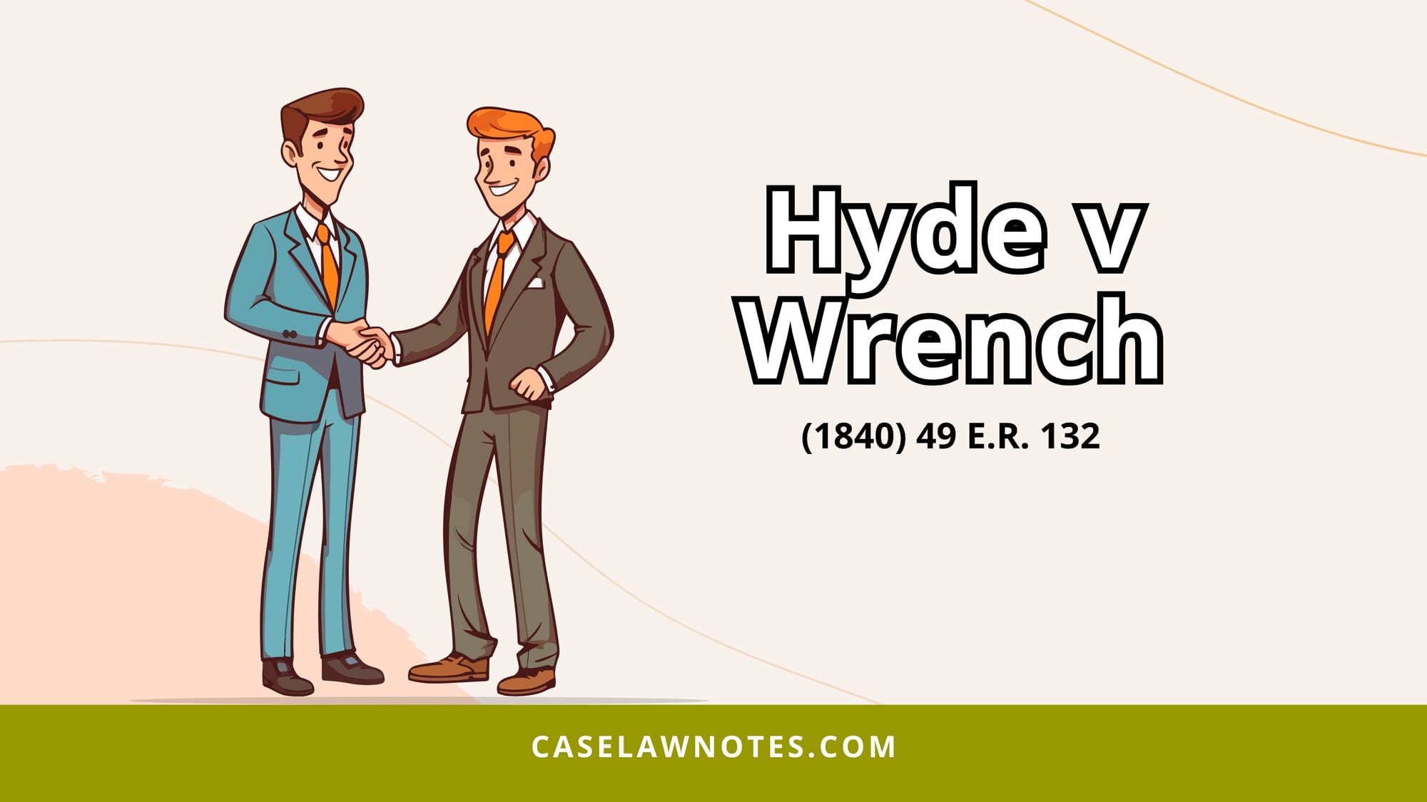 Hyde v Wrench - case summary and analysis