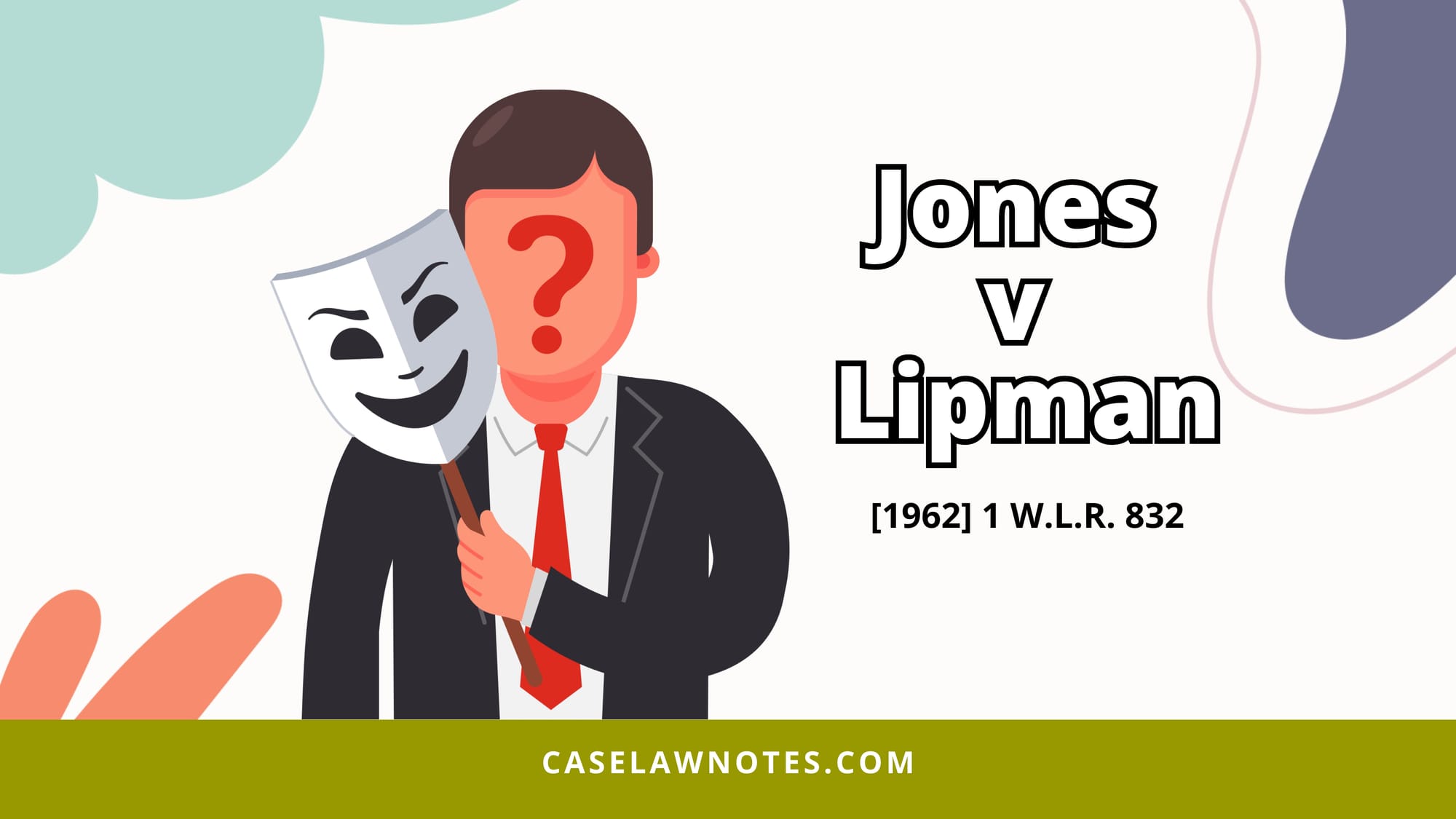 Jones v Lipman - case summary - lifting the veil 3