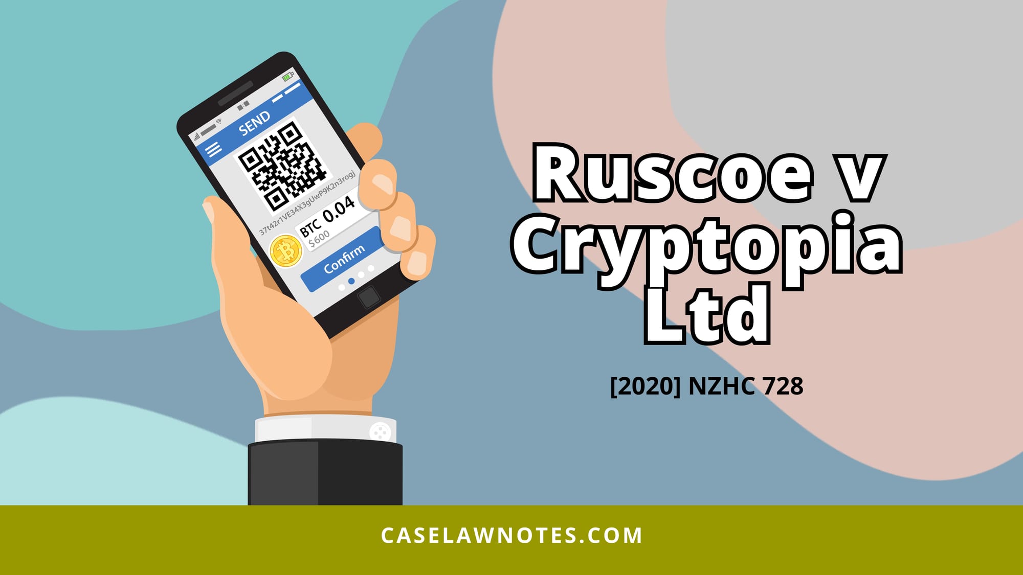 Ruscoe v Cryptopia Ltd - case summary and analysis 5