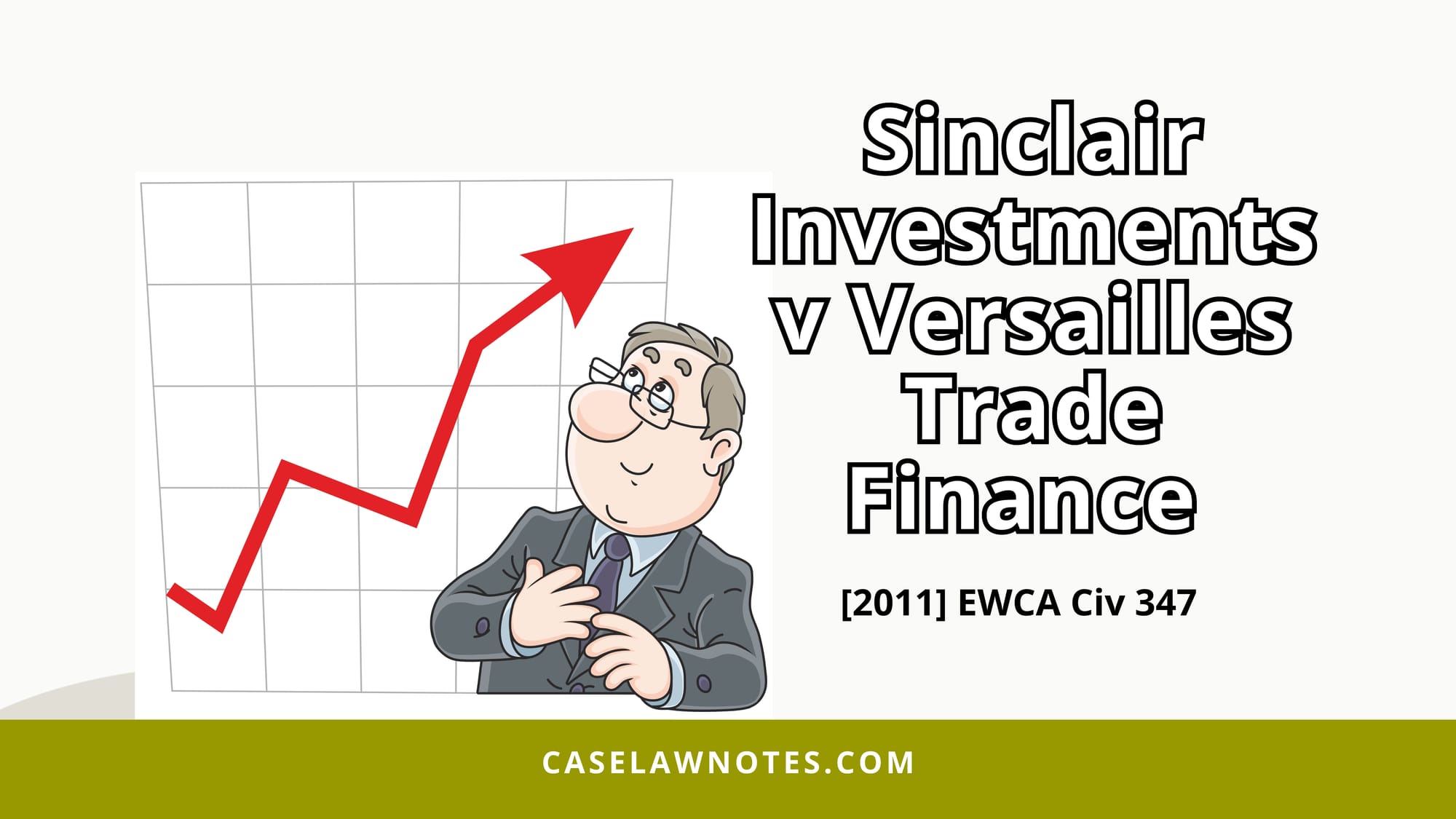 Sinclair Investments (UK) Ltd v Versailles Trade Finance Ltd