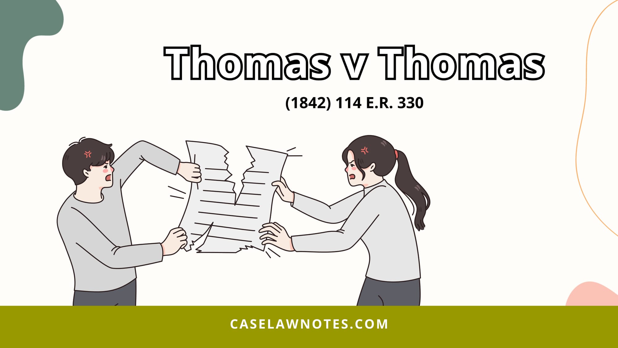 Thomas v Thomas 1842 - case summary - legal issues 1 2