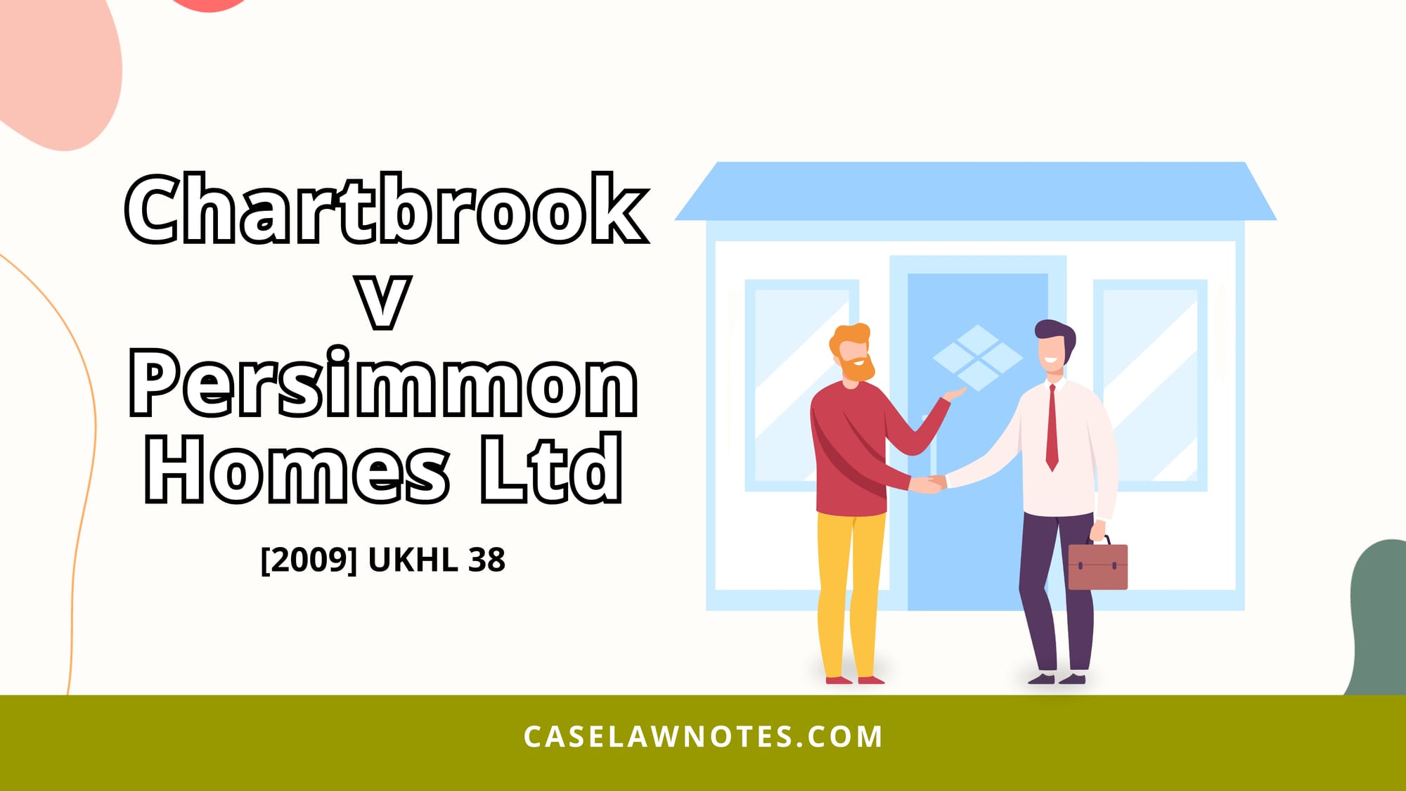 Chartbrook Ltd v Persimmon Homes Ltd - contract law - interpretation