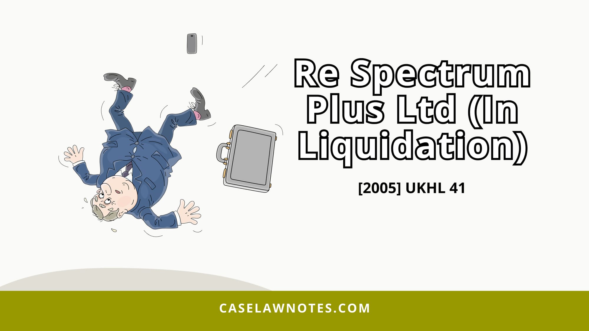 Re Spectrum Plus Ltd (In Liquidation) - fixed charge - floating charge - debenture - insolvency