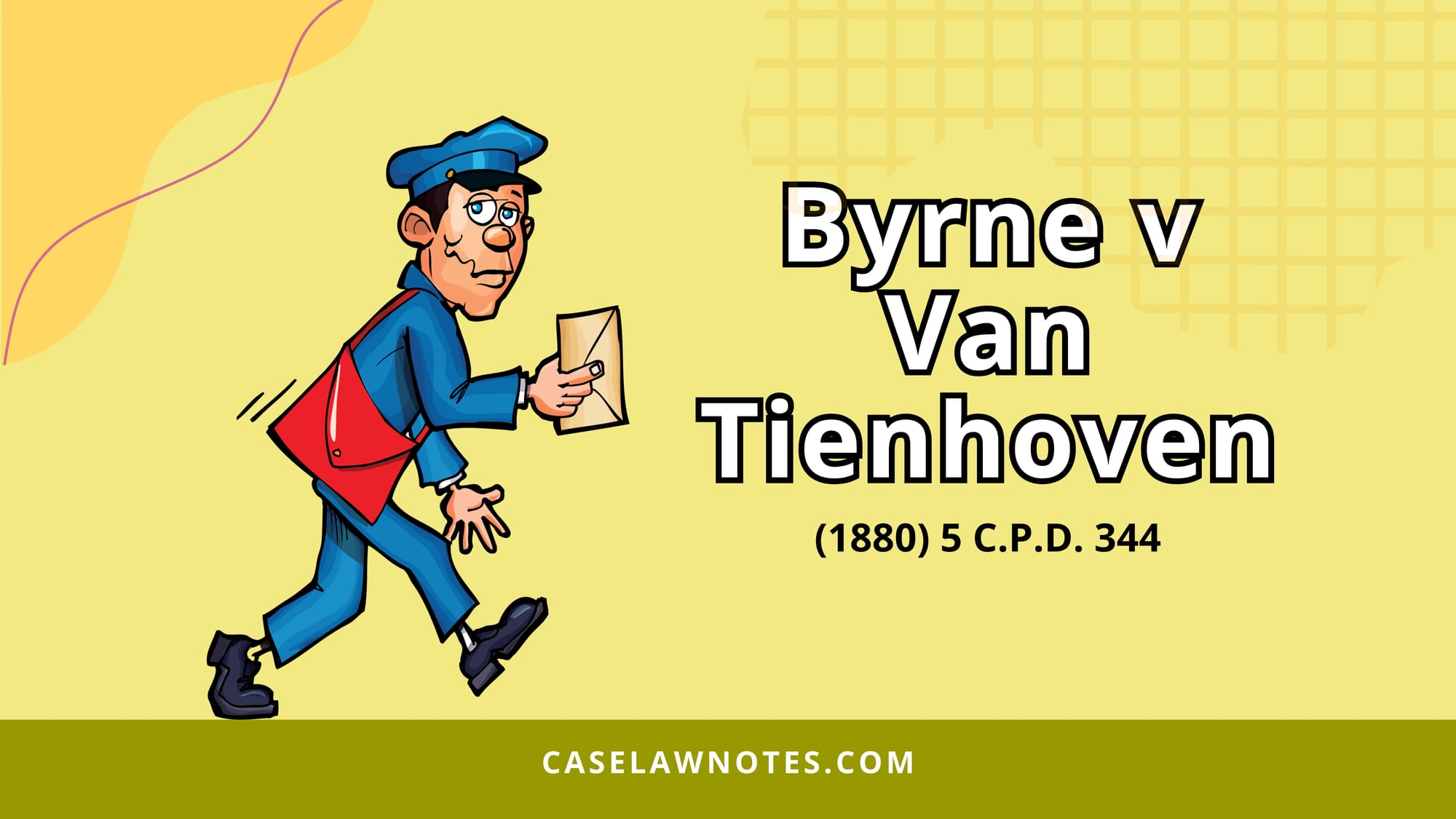 Byrne v Van Tienhoven - communication of revocation - acceptance - postal rule - offer and acceptance