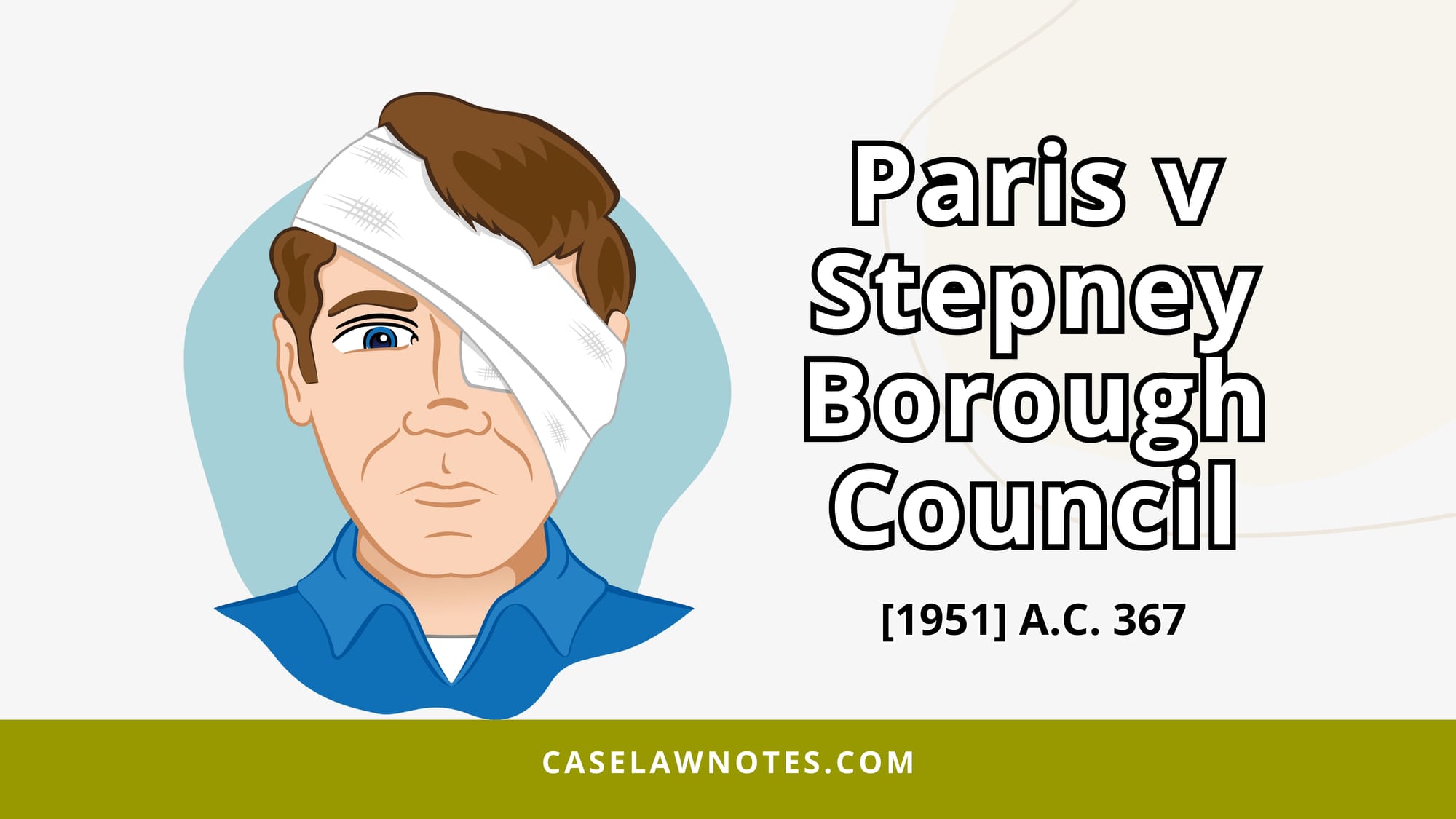 Paris v Stepney Borough Council - disability - tort - foreseeability - reasonableness